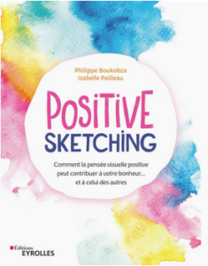 Positive sketching : pensée visuelle positive